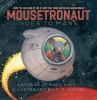 Book cover for "Mousetronaut goes to Mars".