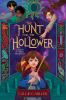 Book cover for "The hunt for the hollower"