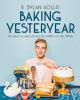 Book cover for "Baking yesteryear"