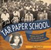 Book cover for "The girl from the tar paper school"