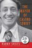 Book cover for "The mayor of Castro Street"
