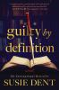 Book cover for "Guilty by Definition"