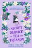 Book cover for "The secret service of tea and treason".