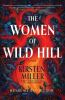 Book cover for "The Women of Wild Hill"