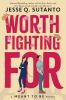Book cover for "Worth Fighting for".