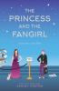 Book cover for "The princess and the fangirl"