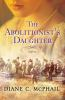 Book cover for "The abolitionist's daughter"