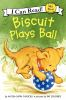 Book cover for "Biscuit plays ball".