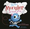 Book cover for "There's a monster in your book".