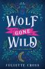 Book cover for "Wolf gone wild".