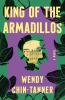 Book cover for "King of the armadillos"