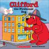 Book cover for "Clifford, the firehouse dog".