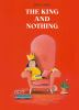 Book cover for "The king and nothing"
