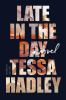 Book cover for "Late in the day"