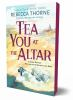 Book cover for "Tea you at the altar".