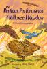 Book cover for "The perilous performance at Milkweed Meadow".