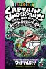 Book cover for "Captain Underpants and the big, bad battle of the Bionic Booger Boy, part 2".