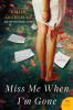 Book cover for "Miss me when I'm gone"