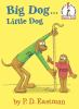 Book cover for "Big dog--- little dog"