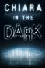 Book cover for "Chiara in the dark"