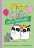 Book cover for "Fitz and Cleo put a party on it".
