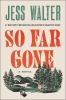 Book cover for "So far gone"
