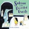 Book cover for "Sakina and the uninvited guests"