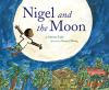 Book cover for "Nigel and the moon"