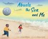 Book cover for "Abuelo, the sea, and me"