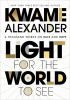 Book cover for "Light for the world to see"