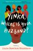 Book cover for "Yinka, where is your huzband?"