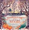 Book cover for "Thanksgiving in the Woods"