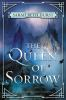 Book cover for "The queen of sorrow".