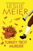 Book cover for "Turkey trot murder".