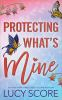 Book cover for "Protecting what's mine".