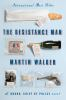Book cover for "The resistance man".