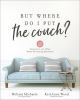 Book cover for "But where do I put the couch?"