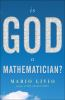 Book cover for "Is God a mathematician?"