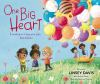 Book cover for "One big heart"