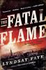 Book cover for "The fatal flame".