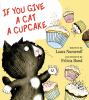 Book cover for "If you give a cat a cupcake".