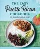 Book cover for "The easy Puerto Rican cookbook"