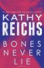 Book cover for "Bones never lie".