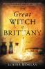 Book cover for "The great witch of Brittany"