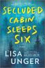 Book cover for "Secluded cabin sleeps six"
