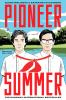 Book cover for "Pioneer summer"