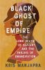 Book cover for "Black ghost of empire"