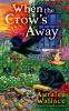 Book cover for "When the crow's away".