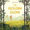 Book cover for "The golden glow"