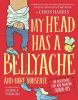 Book cover for "My head has a bellyache"
